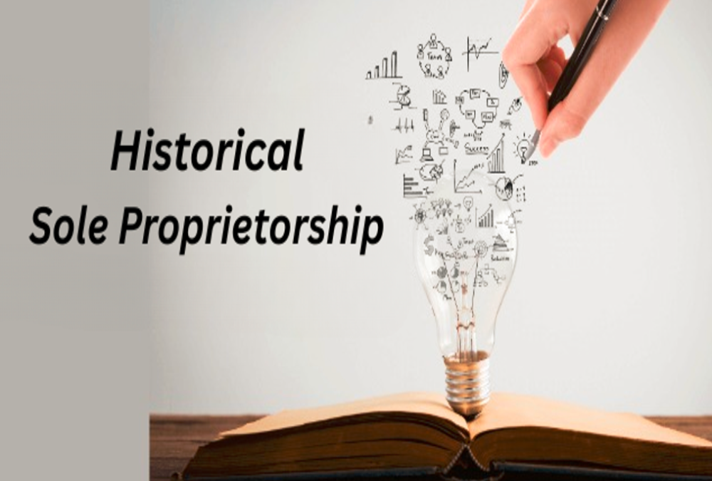 What is the historical origin of the sole proprietorship model?