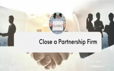 How to close a partnership firm officially?