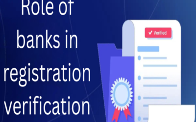 What is the role of banks in registration verification?