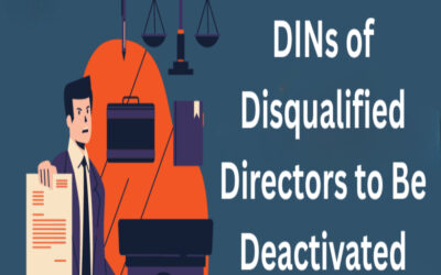 DINs of Disqualified Directors to Be Deactivated Soon: MCA Notice