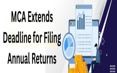 MCA Extends Deadline for Filing Annual Returns for Private Companies
