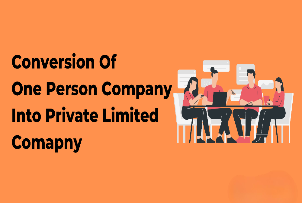 What are the requirements for converting an OPC to a private limited company?