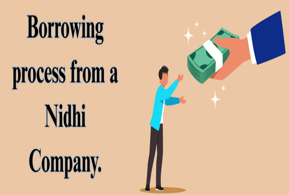 Define the borrowing process from a Nidhi Company.