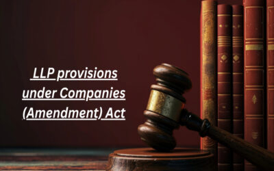 What are LLP provisions under Companies (Amendment) Act?