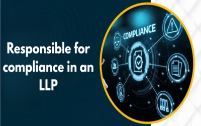 Who is responsible for compliance in an LLP?