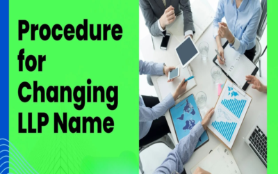 What is the procedure to change LLP name?