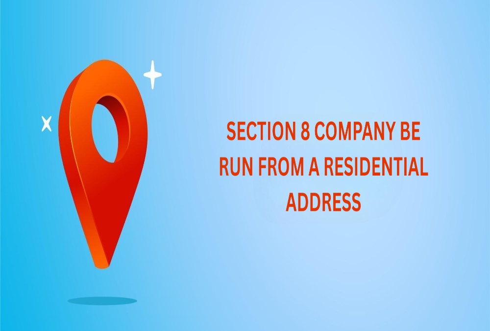 Can a Section 8 company be run from a residential address?