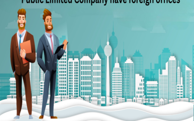 Can a Public Limited Company have foreign offices?