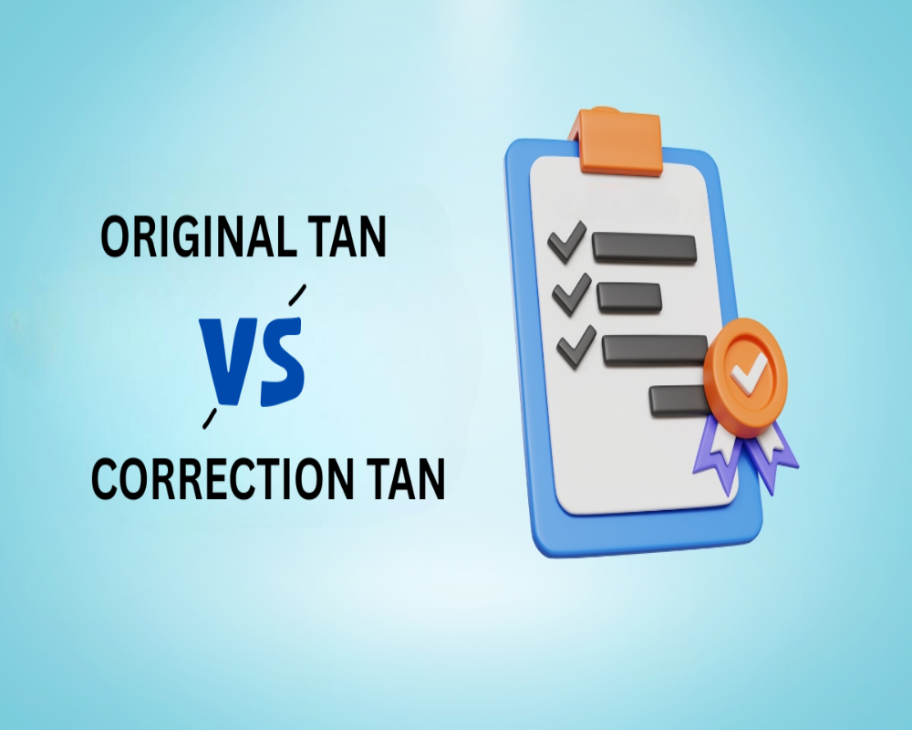 Briefly note the difference between original and correction TAN Hello Auditor