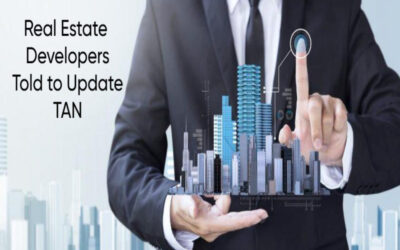 Real Estate Developers Told to Update TAN