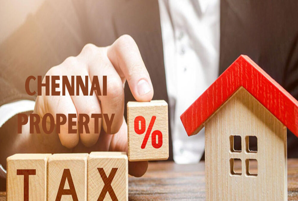 How is property tax calculated in Chennai?