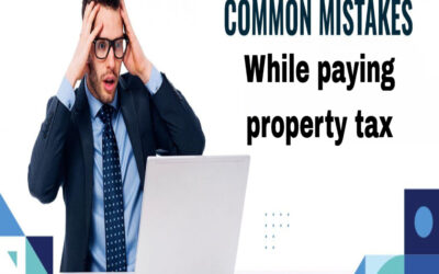 What are the common mistakes while paying property tax?