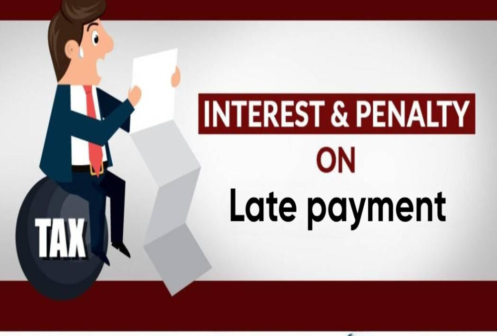 What is the penalty interest for late payment?