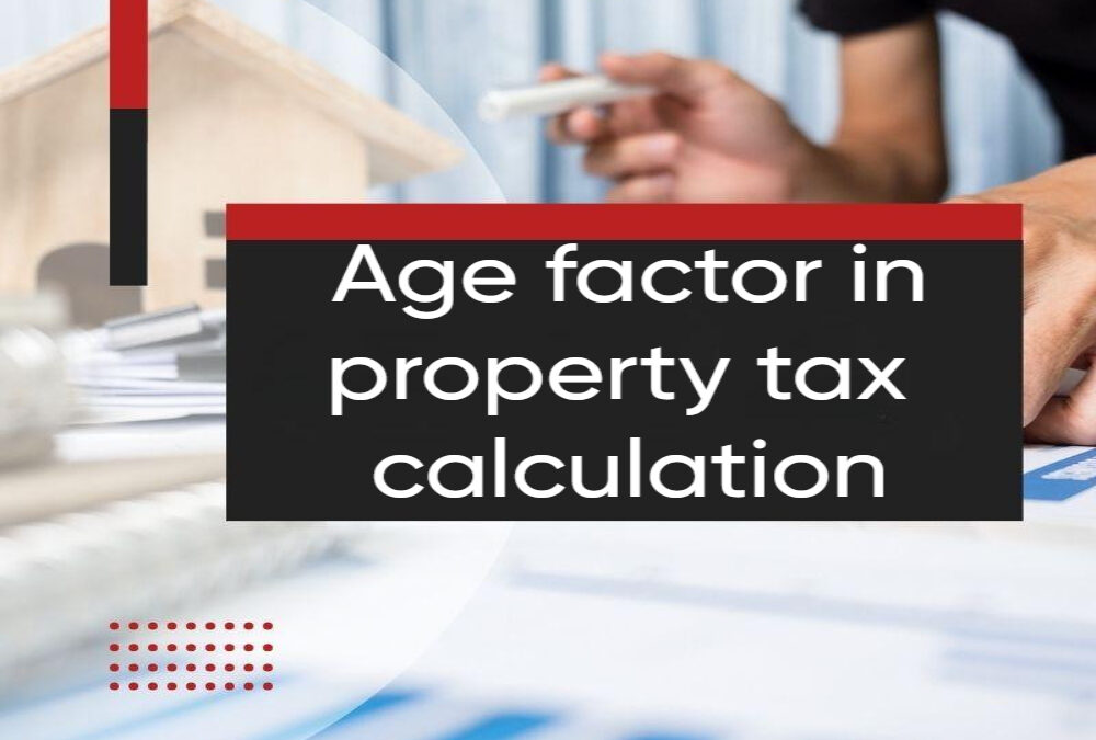 What is age factor in property tax calculation?