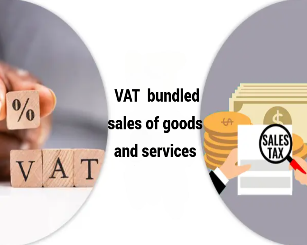 Define VAT applicability on bundled sales of goods and services. Hello Auditor