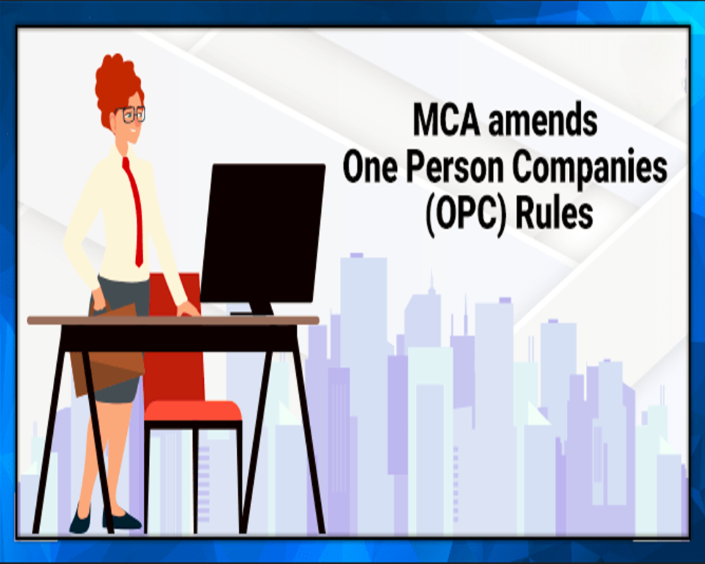MCA Amends Rules for One Person Companies Hello Auditor