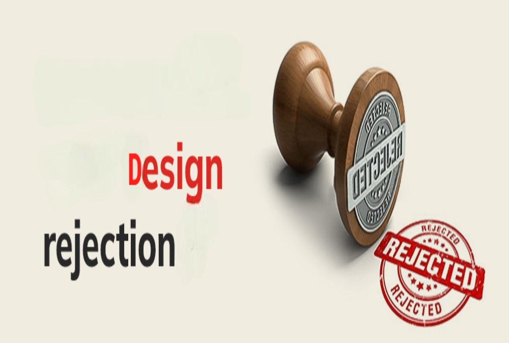 What happens if a design is rejected?