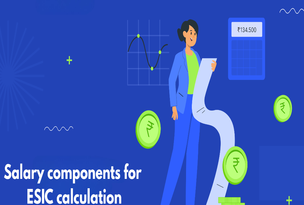 What are the salary components for ESIC calculation?