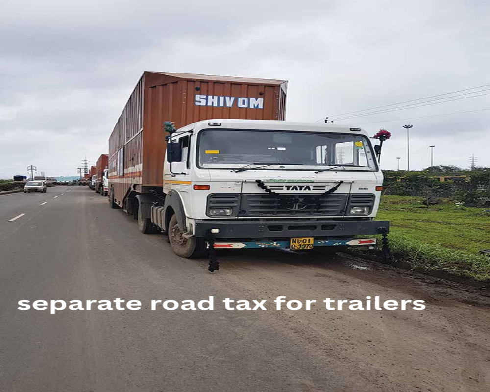 Is there a separate road tax for trailers? Hello Auditor