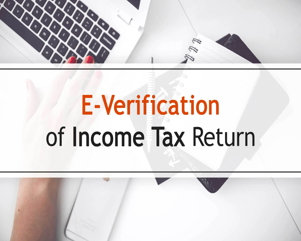 What is e-verification of income tax return? Hello Auditor