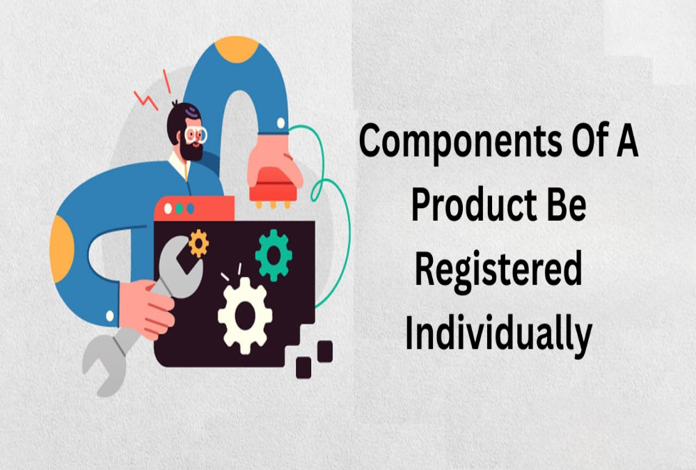 Can components of a product be registered individually?