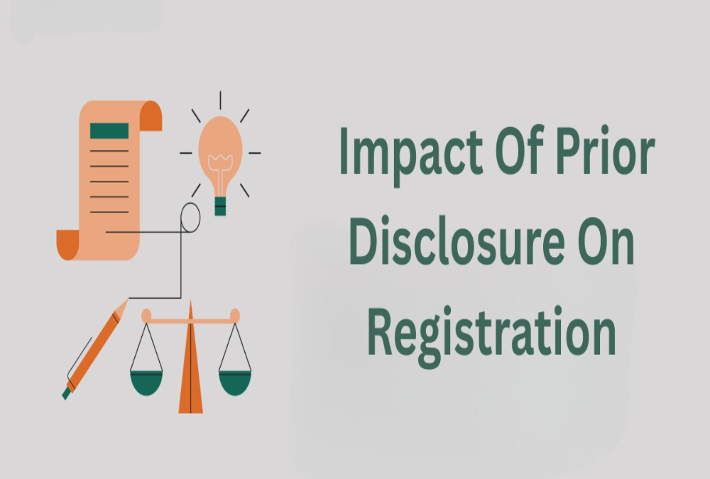 What is the impact of prior disclosure on registration?