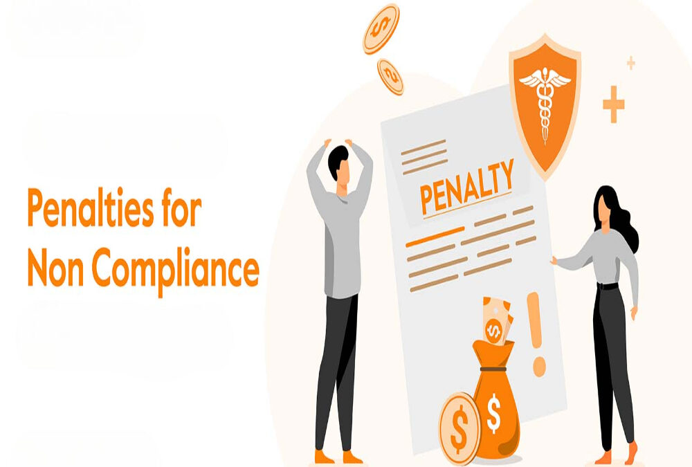 What is the penalty for non-compliance?